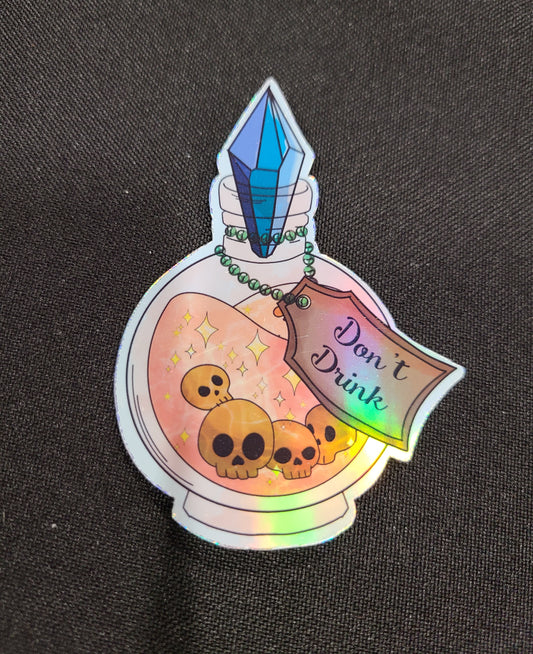 Don’t Drink Potion, Holographic